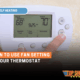 when should I use the fan setting on my thermostat